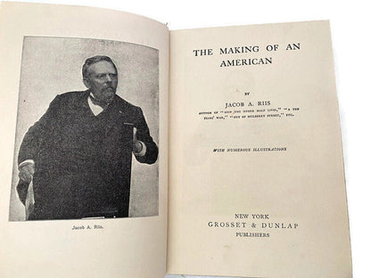 Antique Book, The Making of an American by Jacob A. Riis, First Edition at Duckwells